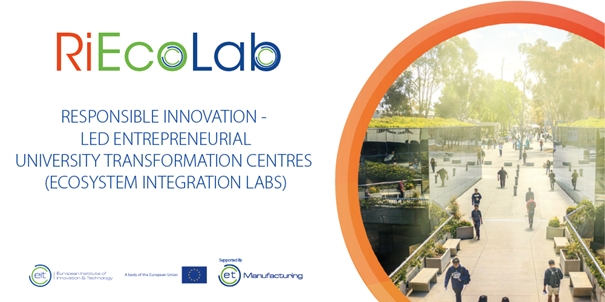 Riecolab - Responsible Innovation-Led Entrepreneurial University Transformation Centres (Ecosystem Integration Labs)